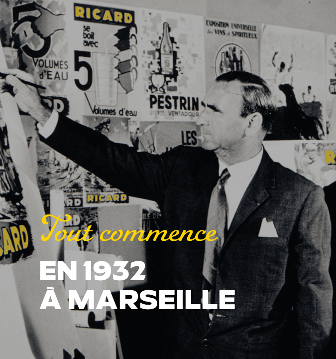 L'histoire de Ricard : tout commence en 1932 à Marseille